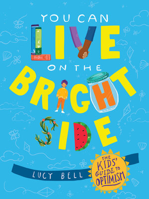 cover image of You Can Live on the Bright Side